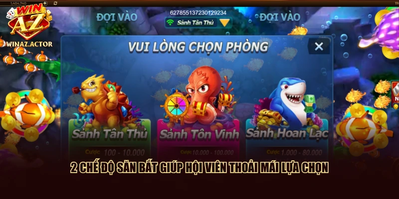 2 chế độ săn bắt giúp hội viên thoải mái lựa chọn
