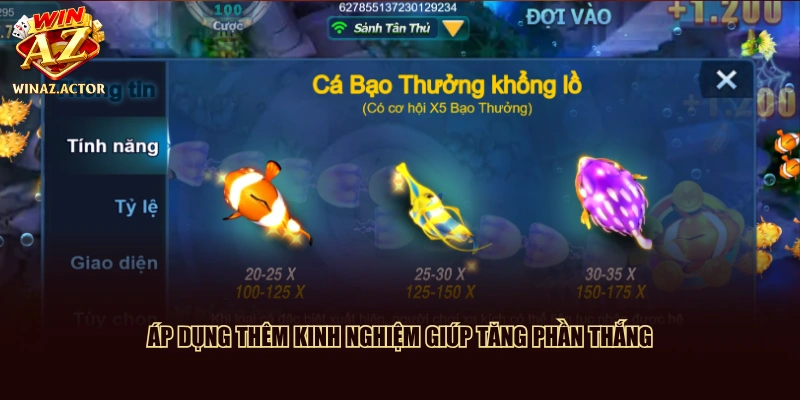 Áp dụng thêm kinh nghiệm giúp tăng phần thắng