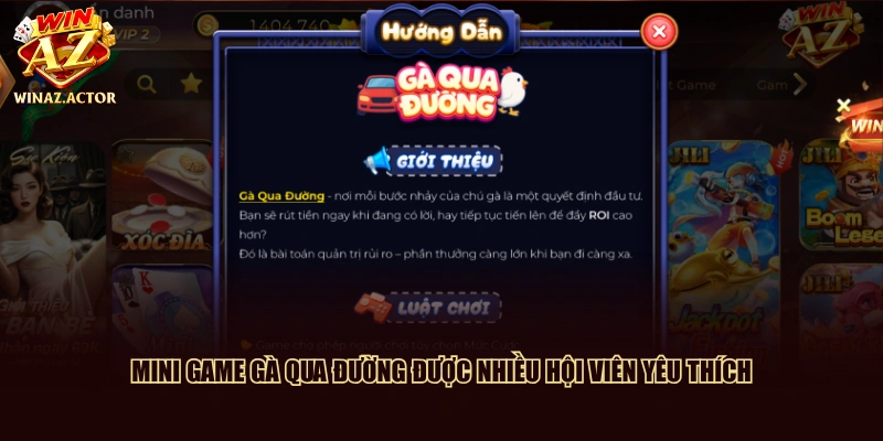 Mini Game Gà Qua Đường được nhiều hội viên yêu thích