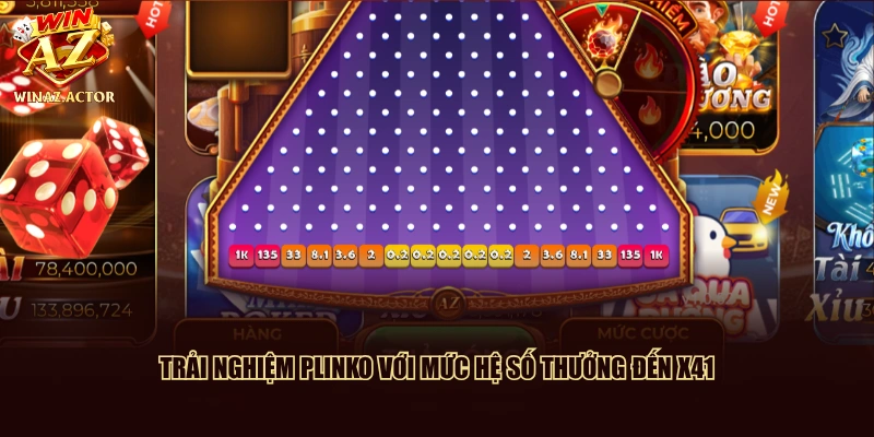 Trải nghiệm Plinko với mức hệ số thưởng đến X41