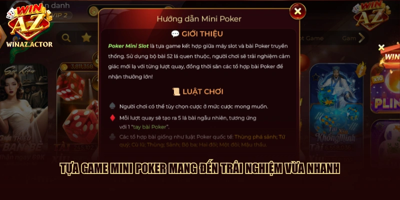 Tựa game Mini Poker mang đến trải nghiệm vừa nhanh 