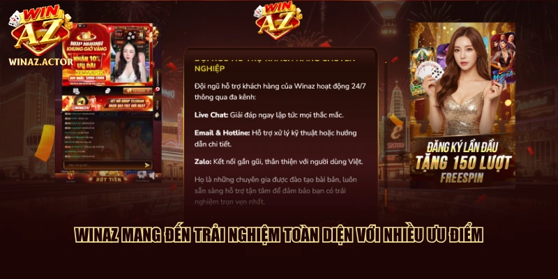WinAZ mang đến trải nghiệm toàn diện với nhiều ưu điểm